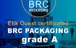 Etik Ouest Converting, technical labels for industry and RFID tags’, about us, Obtaining the BRC certification Grade A