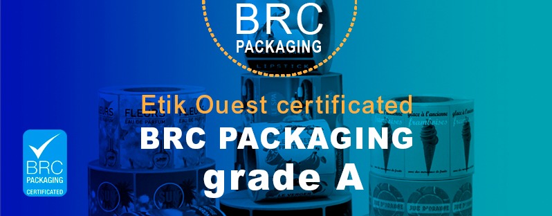 Etik Ouest Converting, technical labels for industry and RFID tags’, about us, Obtaining the BRC certification Grade A