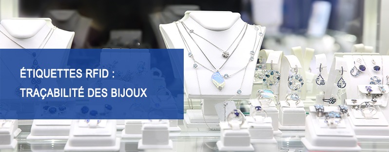 RFID traçabilité des bijoux, Etik Ouest Converting